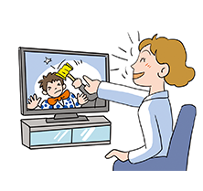 TVを見る時などは喜怒哀楽の表情を大げさに